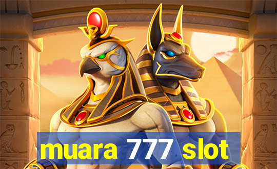 muara 777 slot