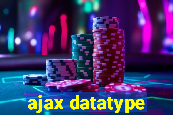 ajax datatype