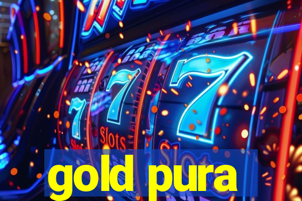 gold pura