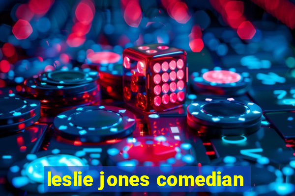 leslie jones comedian