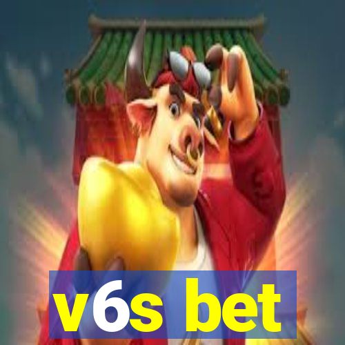 v6s bet