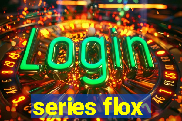 series flox