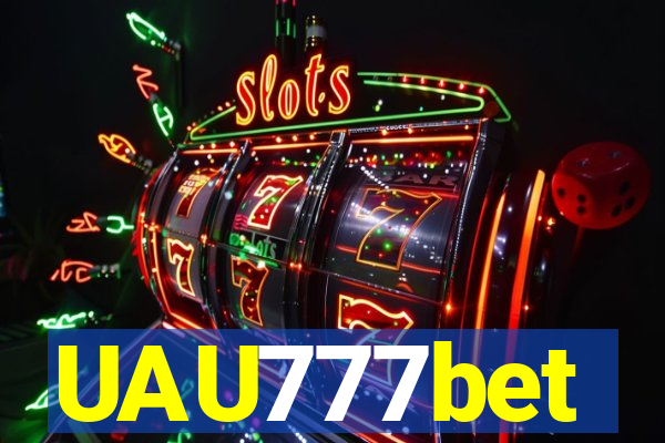 UAU777bet