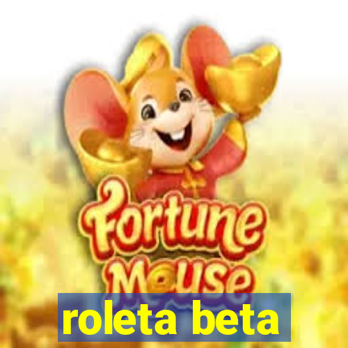 roleta beta