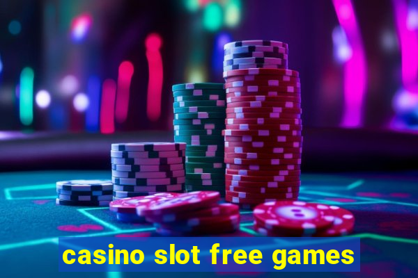 casino slot free games