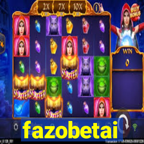 fazobetai