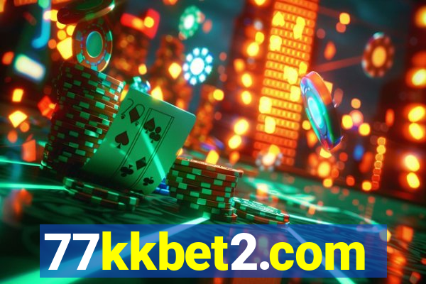 77kkbet2.com