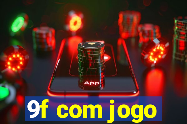 9f com jogo