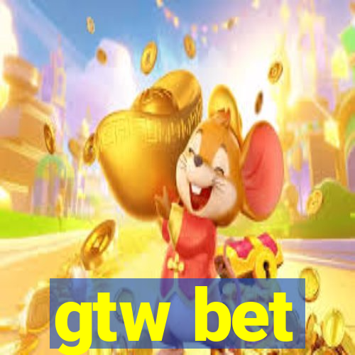 gtw bet