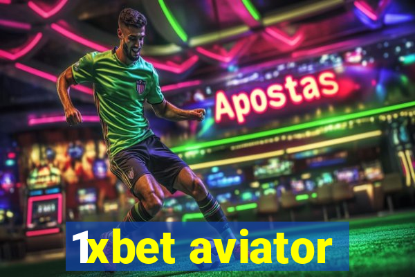 1xbet aviator