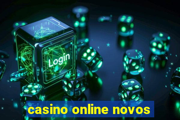 casino online novos