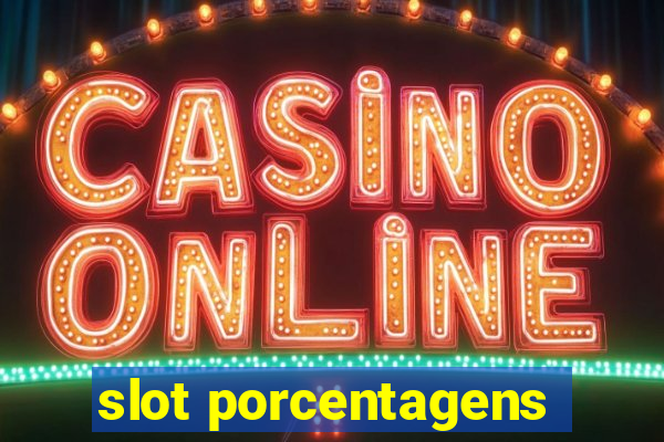 slot porcentagens