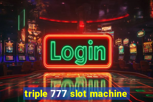 triple 777 slot machine