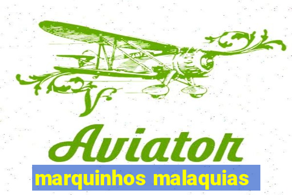 marquinhos malaquias