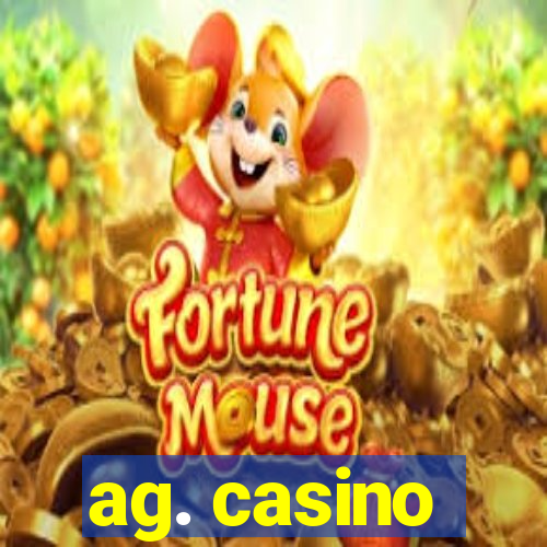 ag. casino