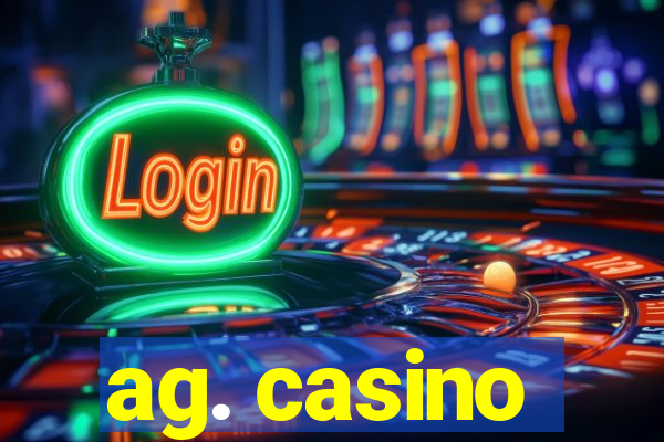 ag. casino