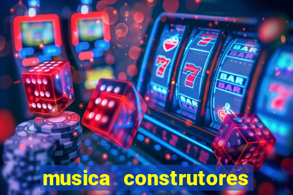 musica construtores do futuro gilvan santos