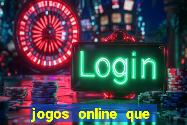 jogos online que ganha dinheiro sem depositar