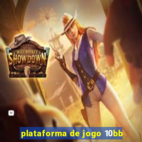 plataforma de jogo 10bb