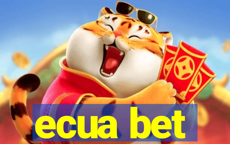 ecua bet