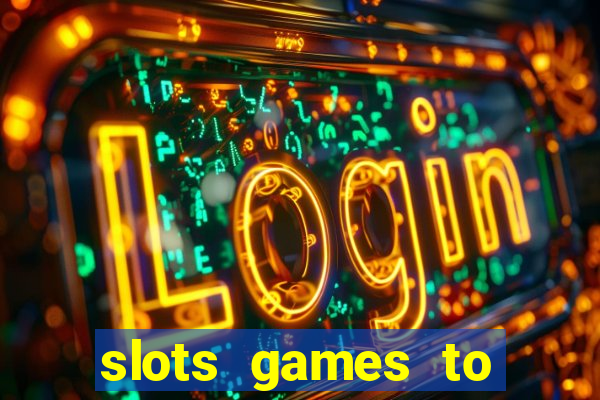 slots games to play for free