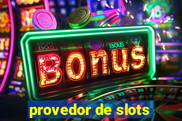 provedor de slots