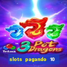 slots pagando 10 no cadastro facebook