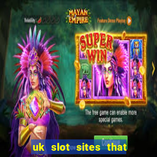 uk slot sites that accept paypal