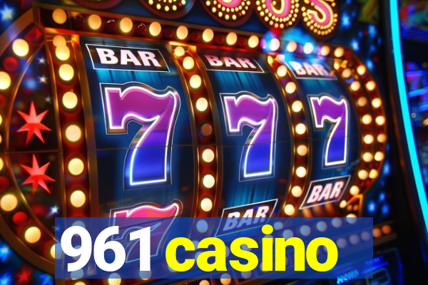 961 casino