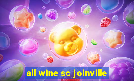 all wine sc joinville