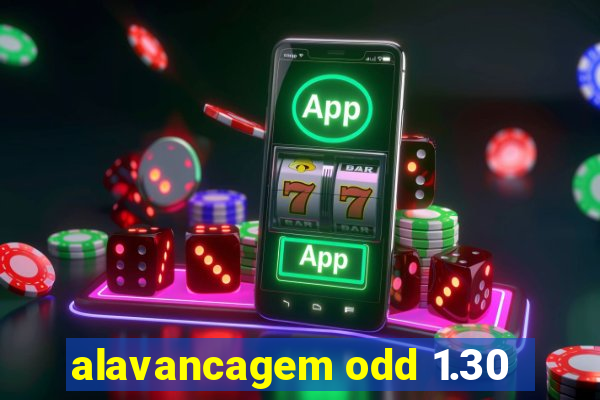 alavancagem odd 1.30