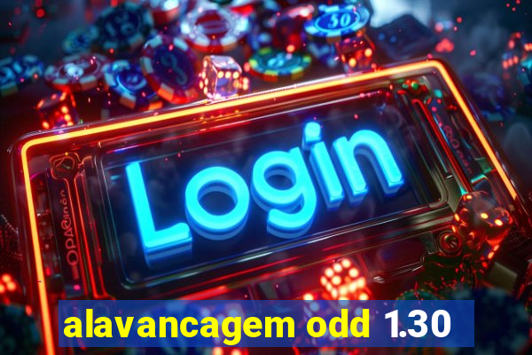 alavancagem odd 1.30