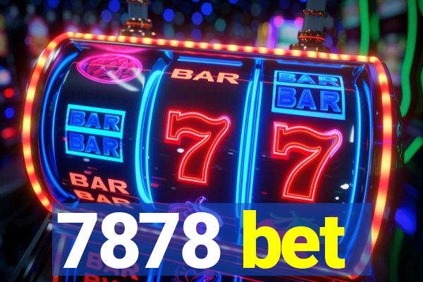 7878 bet