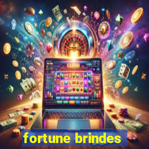 fortune brindes