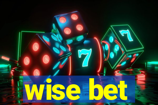 wise bet