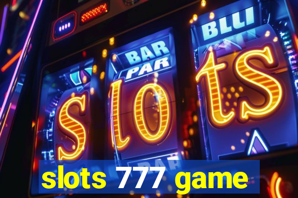 slots 777 game