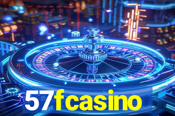 57fcasino