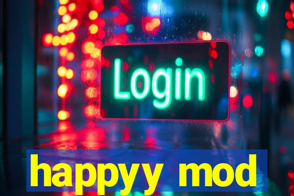 happyy mod