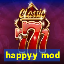 happyy mod