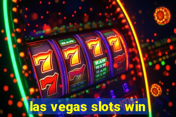 las vegas slots win