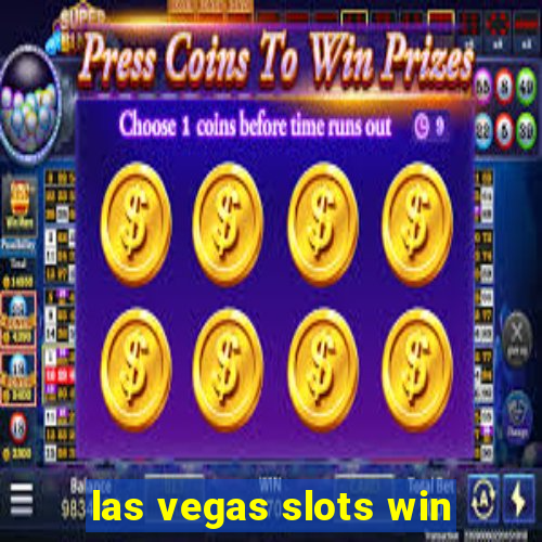 las vegas slots win