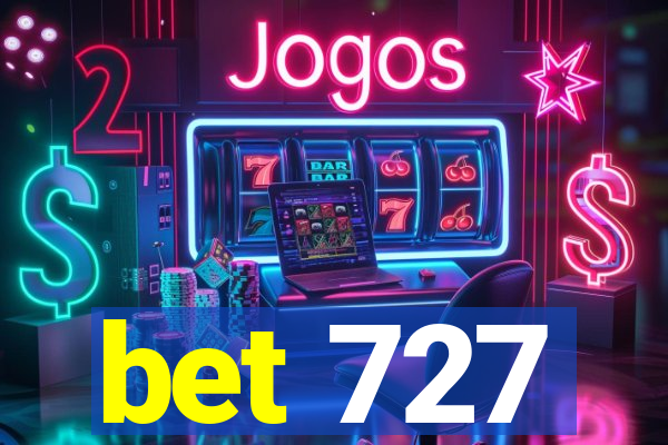 bet 727