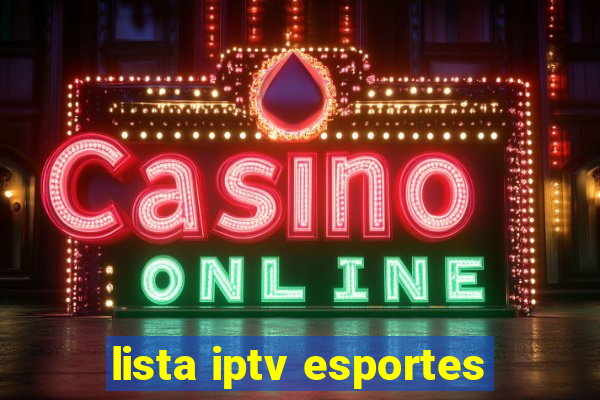 lista iptv esportes