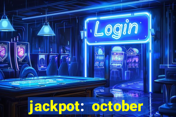 jackpot: october honey pass