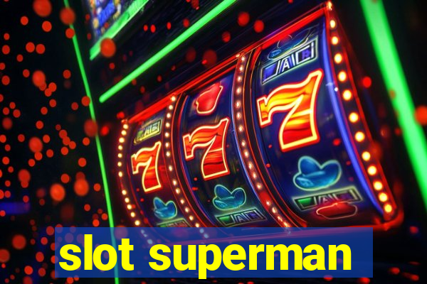 slot superman