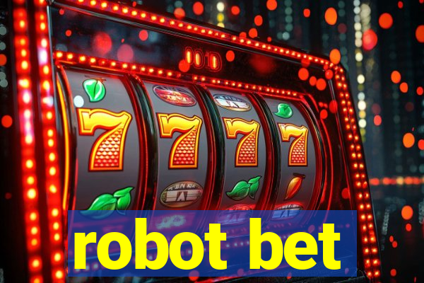 robot bet