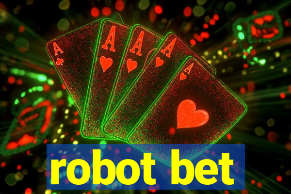 robot bet