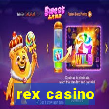 rex casino