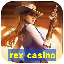 rex casino