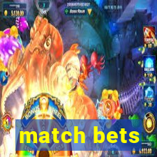 match bets